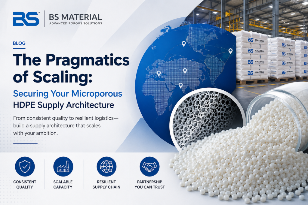 The Pragmatics of Scaling Securing Your Microporous HDPE Supply Architecture